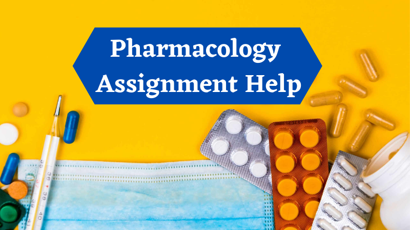Pharmacology assignment help